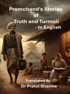 cover image of Premchand's Stories of Truth and Turmoil--in English